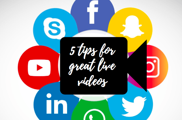 Five Tips To Maximize Your Live Videos on Social Media