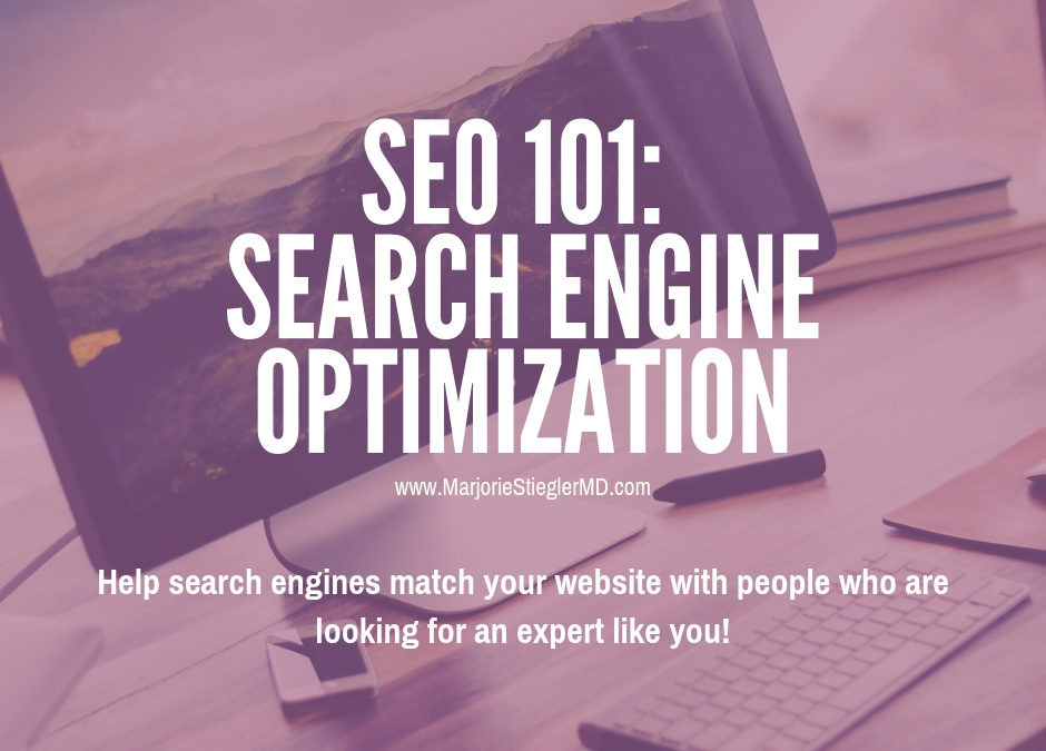 SEO 101: Search Engine Optimization for Healthcare Professionals